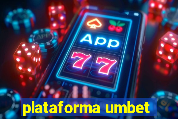 plataforma umbet